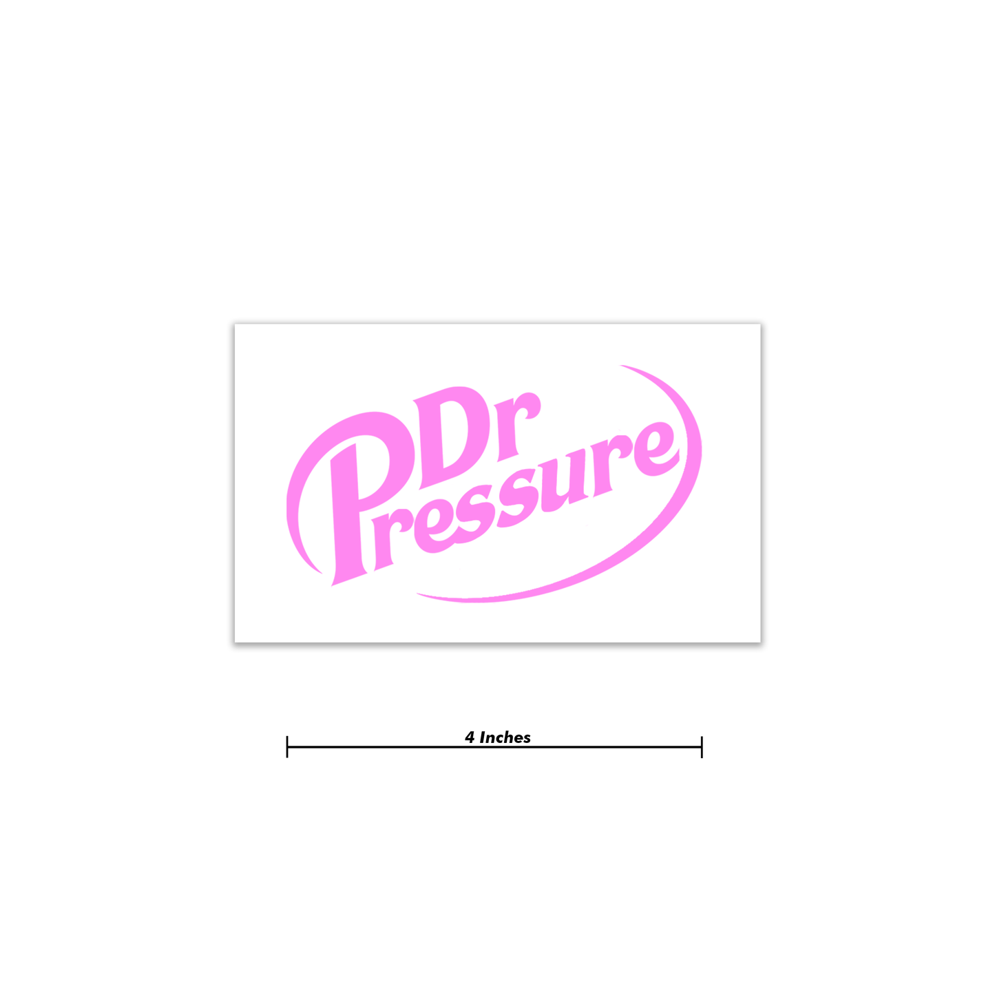 Dr. Pressure Decal 4 Inch