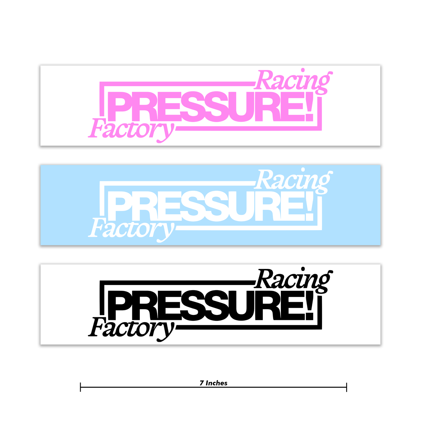 Pressure Racing Factory Decal 7 Inch