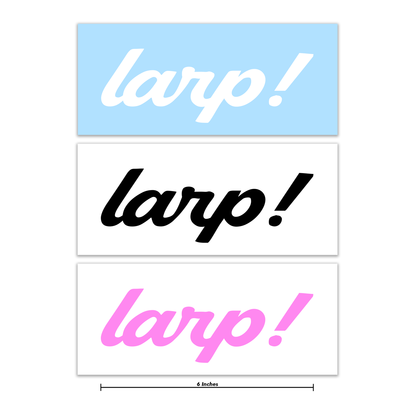Larp! Decal 6 Inch