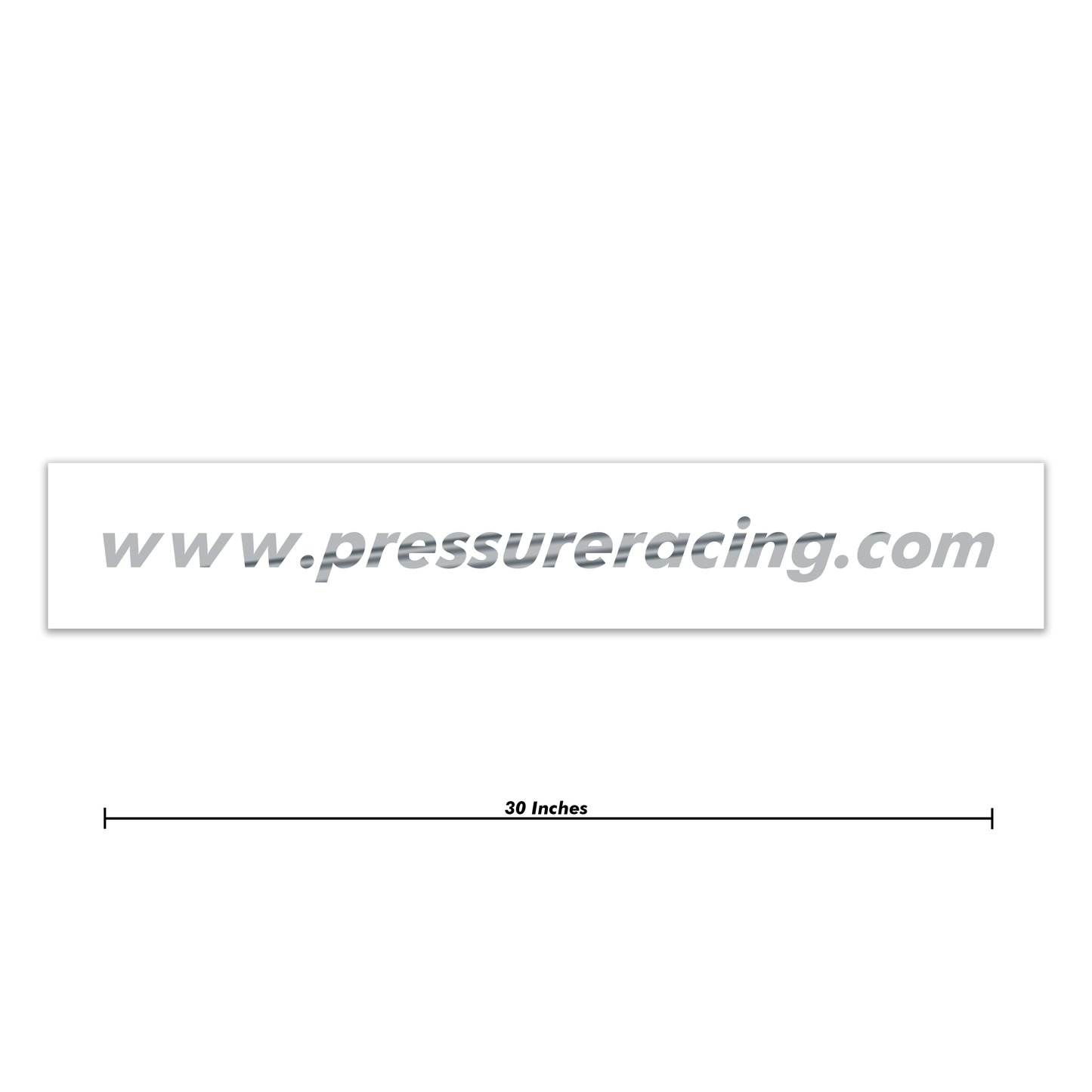 Chrome www.pressureracing.com URL Banner 30 Inch
