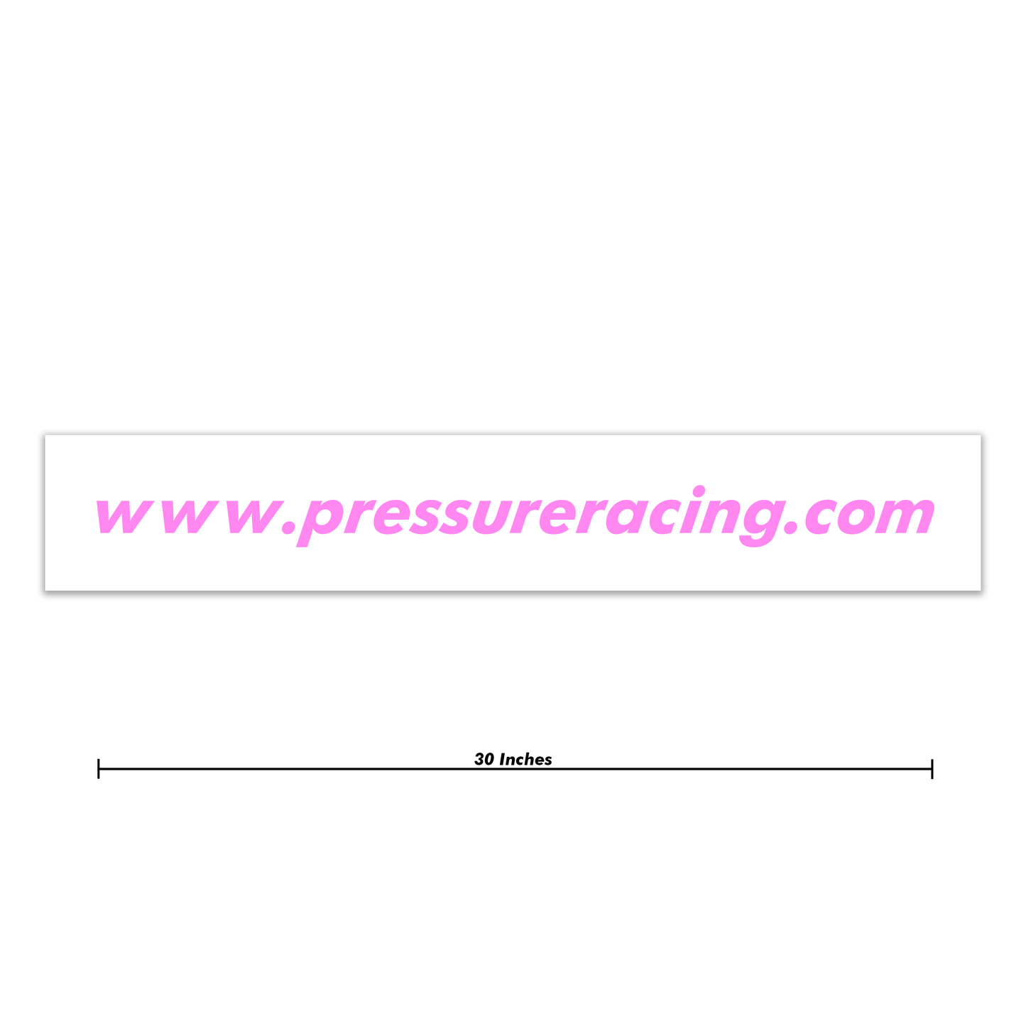 www.pressureracing.com URL Banner 30 Inch
