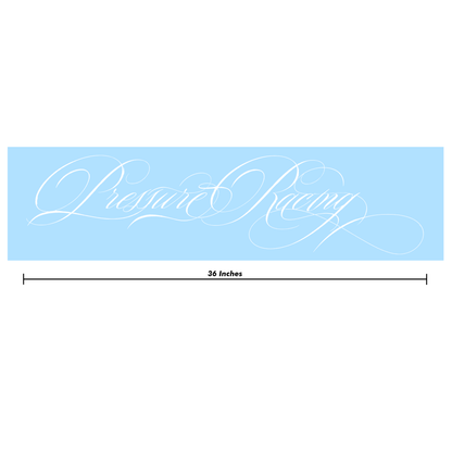 Pressure Racing Calligraphy Banner 36 Inch